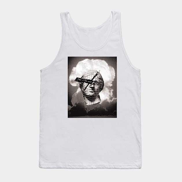 Fear Is The Mind Killer Tank Top by Lost in Time